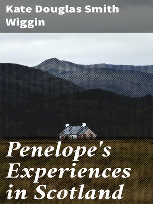 cover image of Penelope's Experiences in Scotland